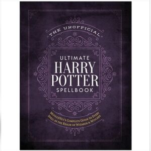 Harry Potter Spellbook The Ultimate Harry Potter Spellbook Muggle Complete Guide